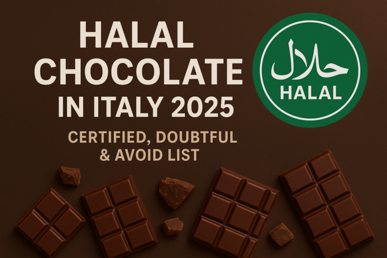 Halal Chocolate in Italy 2025: Certified, Doubtful & Avoid List